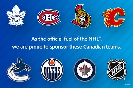 Esso is the official fuel of the NHL sponsoring multiple teams in Canada.